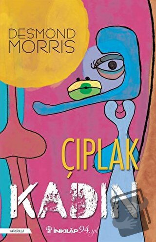 Çıplak Kadın - Desmond Morris - İnkılap Kitabevi - Fiyatı - Yorumları 