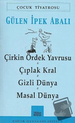 Çirkin Ördek Yavrusu - Çıplak Kral - Gizli Dünya - Masal Dünya - Gülen