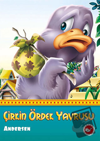 Çirkin Ördek Yavrusu - Hans Christian Andersen - Beyaz Balina Yayınlar