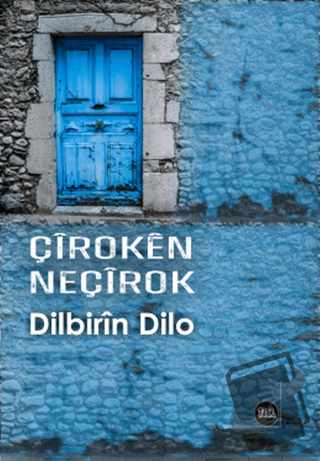 Çiroken Neçirok - Dilbirin Dilo - Na Yayınları - Fiyatı - Yorumları - 