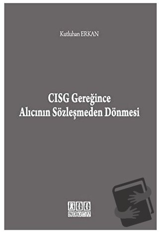 CISG Gereğince Alıcının Sözleşmeden Dönmesi - Kutluhan Erkan - On İki 