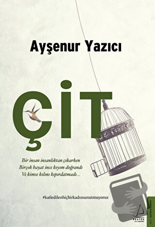 Çit - Ayşenur Yazıcı - Destek Yayınları - Fiyatı - Yorumları - Satın A