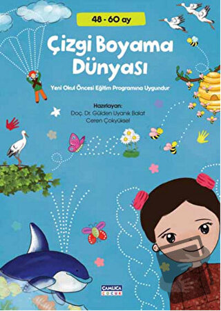 Çizgi Boyama Dünyası - Ceren Çokyüksel - Çamlıca Çocuk Yayınları - Fiy