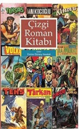 Çizgi Roman Kitabı - Emine Gürsoy Naskali - Kitabevi Yayınları - Fiyat