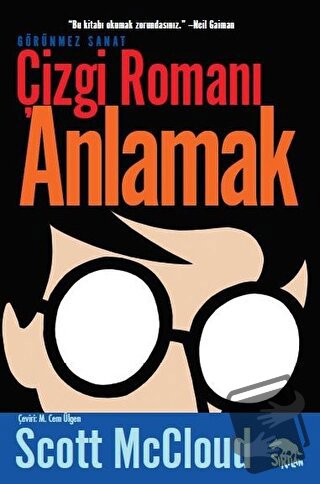 Çizgi Romanı Anlamak - Scott McCloud - Sırtlan Kitap - Fiyatı - Yoruml