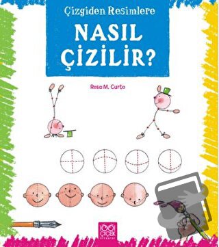 Çizgiden Resimlere - Nasıl Çizilir? - Rosa Maria Curto - 1001 Çiçek Ki