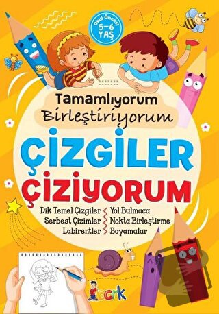 Çizgiler Çiziyorum - Tamamlıyorum Birleştiriyorum - Kolektif - Bıcırık