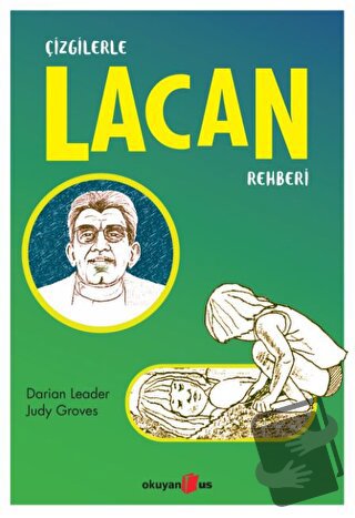 Çizgilerle Lacan Rehberi - Darian Leader - Okuyan Us Yayınları - Fiyat