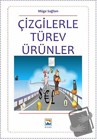 Çizgilerle Türev Ürünler - Müge Sağlam - Nisan Kitabevi - Fiyatı - Yor