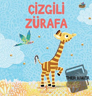 Çizgili Zürafa - Thea Baker - İş Bankası Kültür Yayınları - Fiyatı - Y