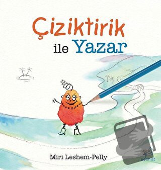 Çiziktirik ile Yazar - Miri Leshem-Pelly - Uçan At Yayınları - Fiyatı 