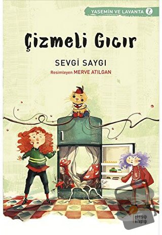 Çizmeli Gıcır - Sevgi Saygı - Günışığı Kitaplığı - Fiyatı - Yorumları 