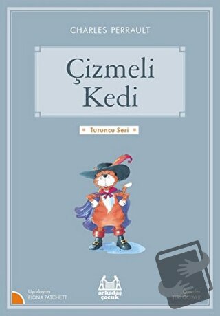 Çizmeli Kedi - Charles Perrault - Arkadaş Yayınları - Fiyatı - Yorumla