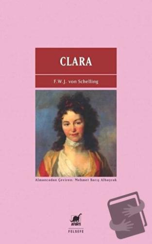 Clara - Friedrich Wilhelm Joseph von Schelling - Ayrıntı Yayınları - F