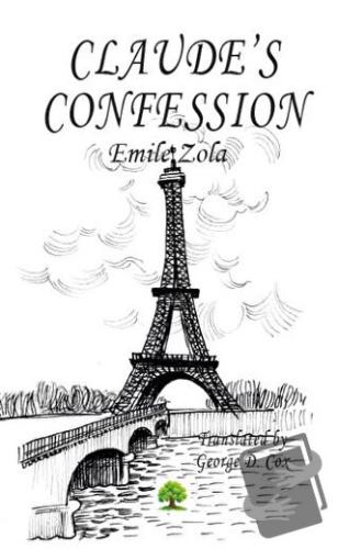 Claude's Confession - Emile Zola - Platanus Publishing - Fiyatı - Yoru