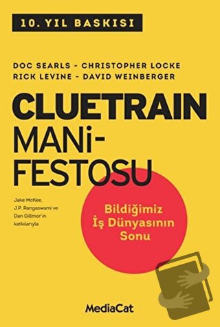 Cluetrain Manifestosu - Christopher Locke - MediaCat Kitapları - Fiyat