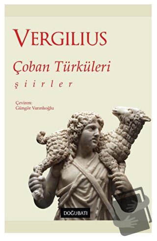 Çoban Türküleri - Publius Vergilius Maro - Doğu Batı Yayınları - Fiyat