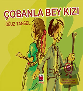 Çobanla Bey Kızı - Oğuz Tansel - Elips Kitap - Fiyatı - Yorumları - Sa