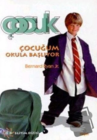 Çocuğum Okula Başlıyor - Bernard Ryan Jr. - Hayat Yayınları - Fiyatı -