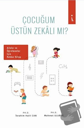 Çocuğum Üstün Zekalı Mı? - İbrahim Halil Can - İkinci Adam Yayınları -