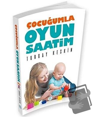 Çocuğumla Oyun Saatim - Turgay Keskin - Maviçatı Yayınları - Fiyatı - 