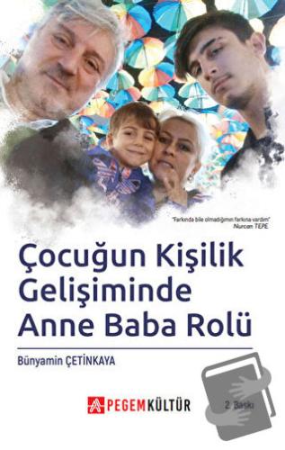 Çocuğun Kişilik Gelişiminde Anne Baba Rolü - Bünyamin Çetinkaya - Pege