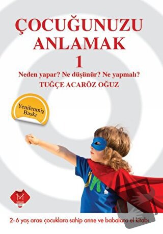 Çocuğunuzu Anlamak 1 - Tuğçe Acaröz Oğuz - Mikado Yayınları - Fiyatı -