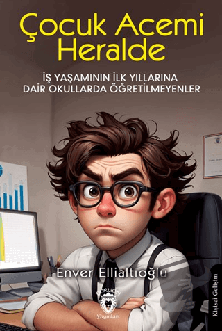 Çocuk Acemi Herhalde - Enver Ellialtıoğlu - Dorlion Yayınları - Fiyatı