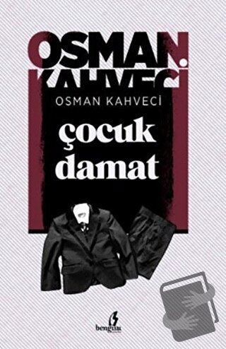 Çocuk Damat - Osman Kahveci - Bengisu Yayınları - Fiyatı - Yorumları -