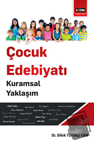 Çocuk Edebiyatı - Dilek Tüfekçi Can - Eğitim Yayınevi - Ders Kitapları