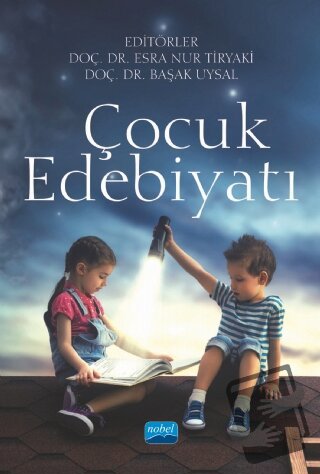 Çocuk Edebiyatı - Başak Uysal - Nobel Akademik Yayıncılık - Fiyatı - Y