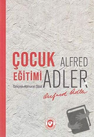 Çocuk Eğitimi - Alfred Adler - Cem Yayınevi - Fiyatı - Yorumları - Sat