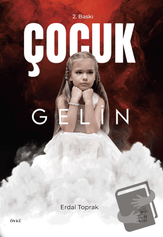 Çocuk Gelin - Erdal Toprakçı - Kozak Kitap - Fiyatı - Yorumları - Satı