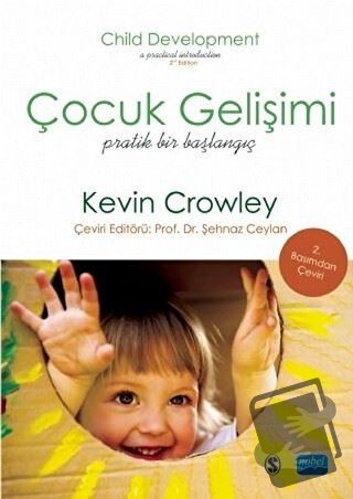 Çocuk Gelişimi Pratik Bir Başlangıç - Kevin Crowley - Nobel Akademik Y