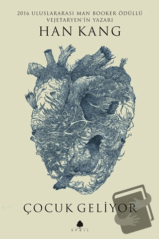 Çocuk Geliyor - Han Kang - April Yayıncılık - Fiyatı - Yorumları - Sat
