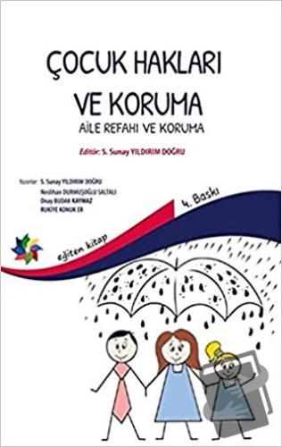 Çocuk Hakları ve Koruma - Neslihan Durmuşoğlu Saltalı - Eğiten Kitap -