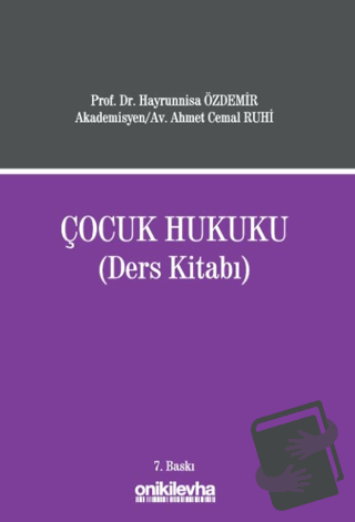 Çocuk Hukuku (Ders Kitabı) - Ahmet Cemal Ruhi - On İki Levha Yayınları