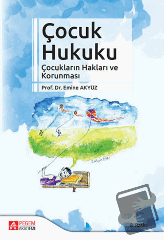 Çocuk Hukuku - Emine Akyüz - Pegem Akademi Yayıncılık - Fiyatı - Yorum