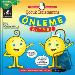 Çocuk İstismarını Önleme Kitabı - Osman Abalı - Adeda Yayınları - Fiya