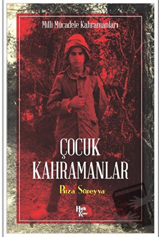 Çocuk Kahramanlar - Rıza Süreyya - Halk Kitabevi - Fiyatı - Yorumları 