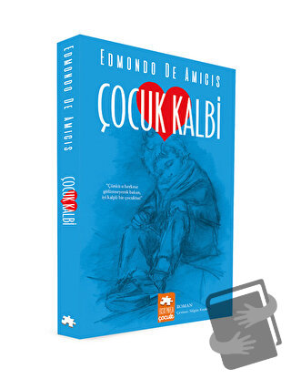 Çocuk Kalbi - Edmondo De Amicis - Eksik Parça Yayınları - Fiyatı - Yor