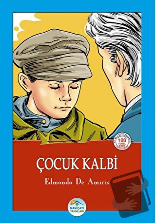 Çocuk Kalbi - Edmondo De Amicis - Maviçatı Yayınları - Fiyatı - Yoruml