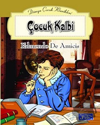 Çocuk Kalbi - Edmondo De Amicis - Parıltı Yayınları - Fiyatı - Yorumla