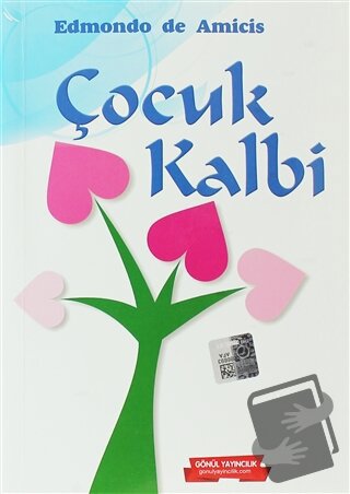 Çocuk Kalbi - Edmondo De Amicis - Gönül Yayıncılık - Fiyatı - Yorumlar