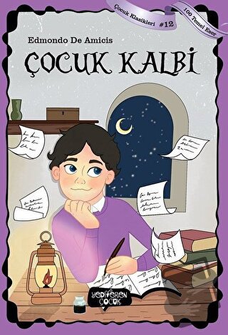 Çocuk Kalbi - Edmondo De Amicis - Yediveren Çocuk - Fiyatı - Yorumları