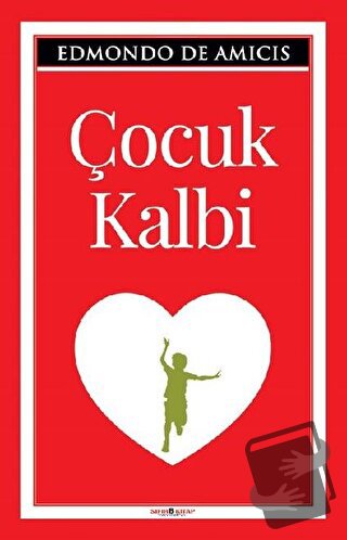 Çocuk Kalbi - Edmondo De Amicis - Sıfır6 Yayınevi - Fiyatı - Yorumları