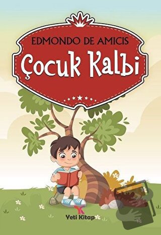 Çocuk Kalbi - Edmondo De Amicis - Yeti Kitap - Fiyatı - Yorumları - Sa