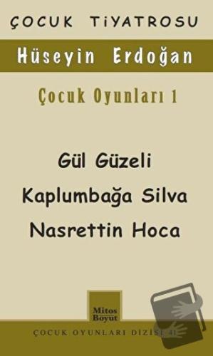 Çocuk Oyunları 1 / Gül Güzeli - Kaplumbağa Silva Nasrettin Hoca - Hüse