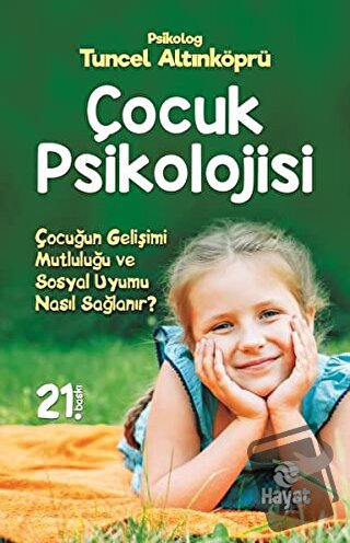 Çocuk Psikolojisi - Tuncel Altınköprü - Hayat Yayınları - Fiyatı - Yor