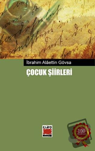 Çocuk Şiirleri - İbrahim Alaettin Gövsa - Elips Kitap - Fiyatı - Yorum